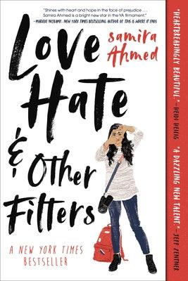 Love, Hate and Other Filters - Paperback | Diverse Reads
