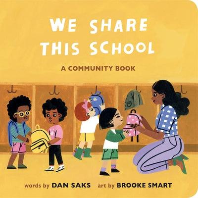 We Share This School: A Community Book - Board Book | Diverse Reads