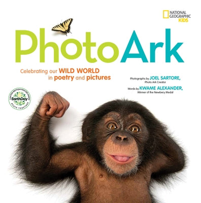 National Geographic Kids Photo Ark (Limited Earth Day Edition): Celebrating Our Wild World in Poetry and Pictures - Hardcover | Diverse Reads