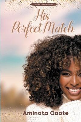 His Perfect Match - Paperback | Diverse Reads