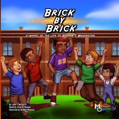 Brick by Brick: A Snippet of the Life of Booker T. Washington - Paperback |  Diverse Reads