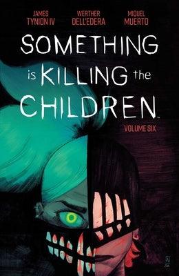 Something Is Killing the Children Vol. 6 - Paperback | Diverse Reads