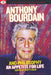 Anthony Bourdain and Philosophy - Paperback | Diverse Reads