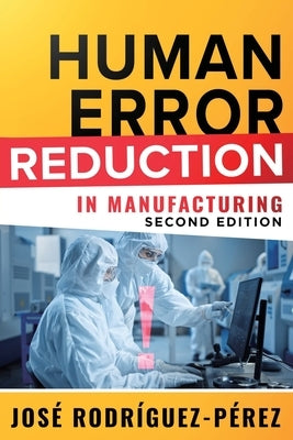 Human Error Reduction in Manufacturing - Paperback | Diverse Reads