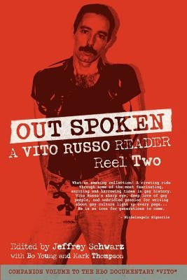 Out Spoken: A Vito Russo Reader - Reel Two - Paperback | Diverse Reads