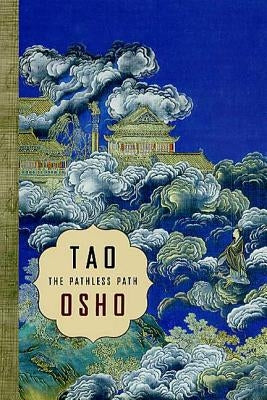 Tao: The Pathless Path: The Pathless Path - Paperback | Diverse Reads