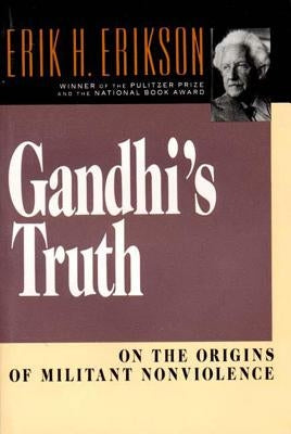 Gandhi's Truth: On the Origins of Militant Nonviolence - Paperback | Diverse Reads