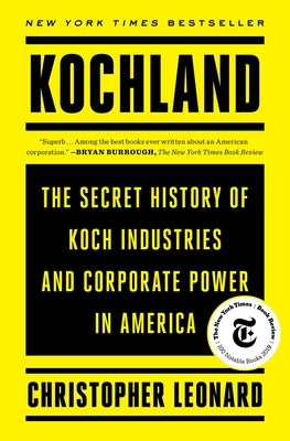 Kochland: The Secret History of Koch Industries and Corporate Power in America - Paperback | Diverse Reads