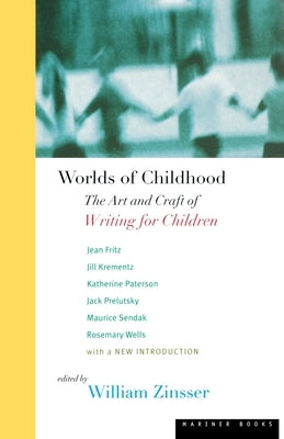 Worlds of Childhood: The Art and Craft of Writing for Children - Paperback | Diverse Reads