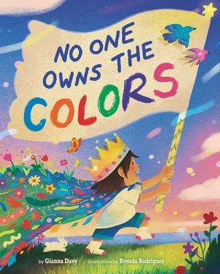 No One Owns the Colors - Hardcover | Diverse Reads