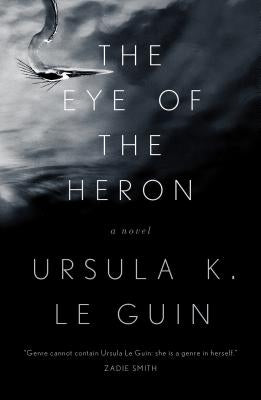 The Eye of the Heron - Paperback | Diverse Reads