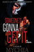 Someone's Gonna Get It - Paperback |  Diverse Reads