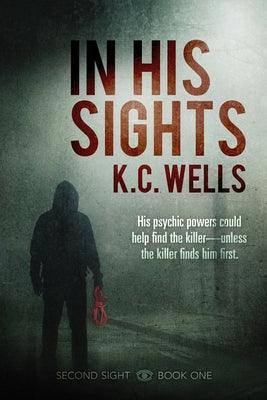 In His Sights: Volume 1 - Paperback