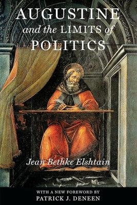 Augustine and the Limits of Politics / Edition 1 - Paperback | Diverse Reads