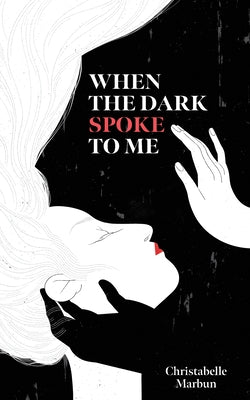 When the Dark Spoke to Me - Paperback | Diverse Reads