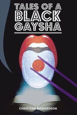 Tales of a Black Gaysha - Paperback | Diverse Reads