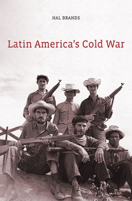 Latin America's Cold War - Paperback | Diverse Reads