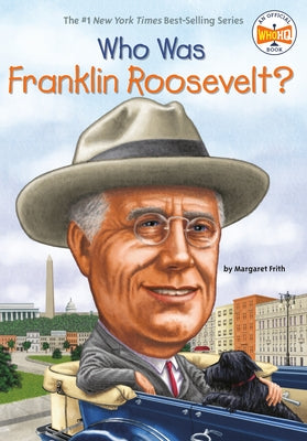 Who Was Franklin Roosevelt? - Paperback | Diverse Reads