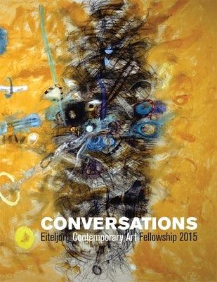 Conversations: Eiteljorg Contemporary Art Fellowship, 2015 - Paperback