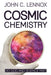 Cosmic Chemistry: Do God and Science Mix? - Paperback | Diverse Reads