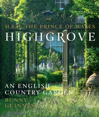 Highgrove: An English Country Garden - Hardcover | Diverse Reads