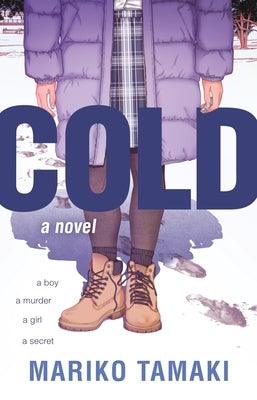 Cold - Hardcover | Diverse Reads