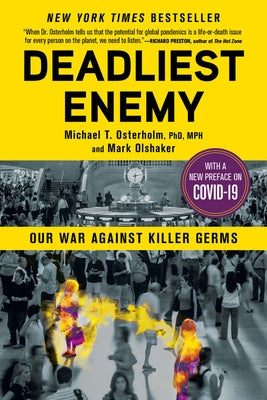 Deadliest Enemy: Our War Against Killer Germs - Paperback | Diverse Reads