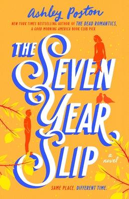 The Seven Year Slip - Hardcover | Diverse Reads