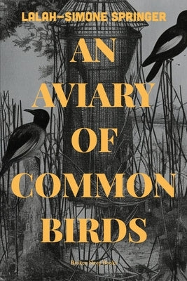 An Aviary of Common Birds - Paperback | Diverse Reads