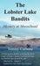 The Lobster Lake Bandits: Mystery at Moosehead: - Hardcover | Diverse Reads
