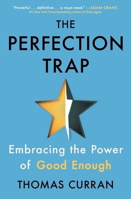 The Perfection Trap: Embracing the Power of Good Enough - Paperback | Diverse Reads