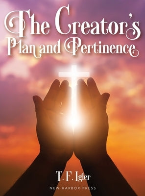 The Creator's Plan and Pertinence - Hardcover | Diverse Reads