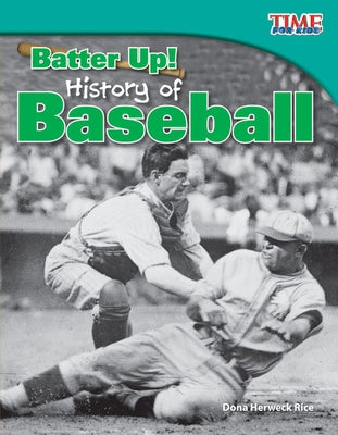 Batter Up! History of Baseball - Paperback | Diverse Reads