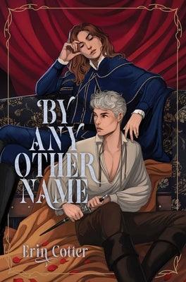 By Any Other Name - Hardcover