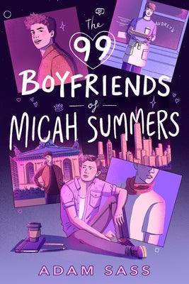 The 99 Boyfriends of Micah Summers - Hardcover | Diverse Reads
