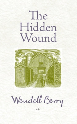The Hidden Wound - Paperback | Diverse Reads
