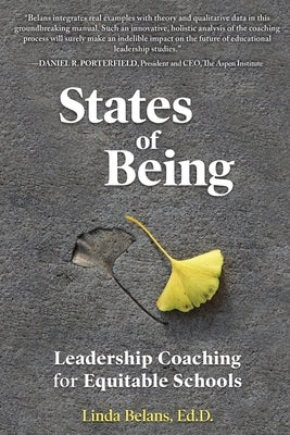 States of Being: Leadership Coaching for Equitable Schools - Paperback | Diverse Reads