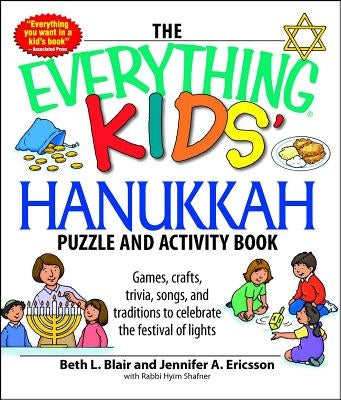 The Everything Kids' Hanukkah Puzzle & Activity Book: Games, crafts, trivia, songs, and traditions to celebrate the festival of lights! - Paperback | Diverse Reads