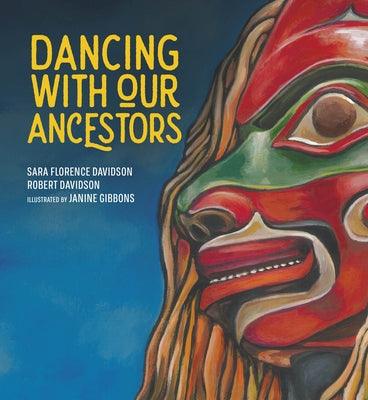 Dancing with Our Ancestors: Volume 4 - Hardcover
