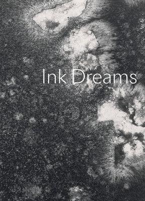 Ink Dreams: Selections from the Fondation Ink Collection - Hardcover