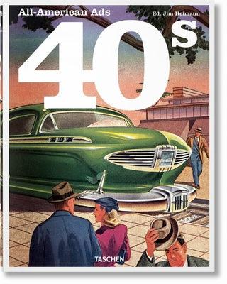 All-American Ads of the 40s - Hardcover | Diverse Reads