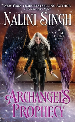 Archangel's Prophecy (Guild Hunter Series #11) - Paperback | Diverse Reads
