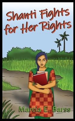 Shanti Fights for Her Rights - Paperback | Diverse Reads