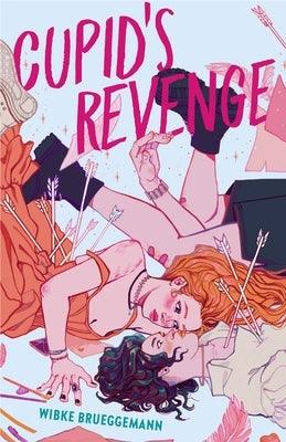 Cupid's Revenge - Hardcover | Diverse Reads