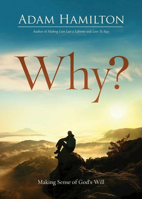 Why?: Making Sense of God's Will - Paperback | Diverse Reads