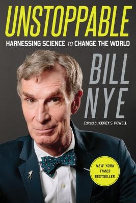 Unstoppable: Harnessing Science to Change the World - Paperback | Diverse Reads