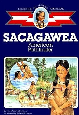 Sacagawea: American Pathfinder - Paperback | Diverse Reads
