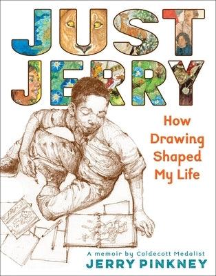 Just Jerry: How Drawing Shaped My Life - Hardcover |  Diverse Reads