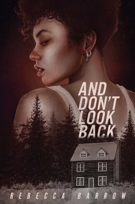 And Don't Look Back - Hardcover | Diverse Reads