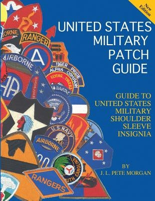 United States Military Patch Guide-Military Shoulder Sleeve Insignia - Paperback | Diverse Reads